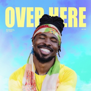 nobigdyl. – Over Here