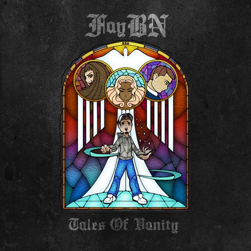 Listen To FayBN’s Album Titled ‘Tales Of Vanity’