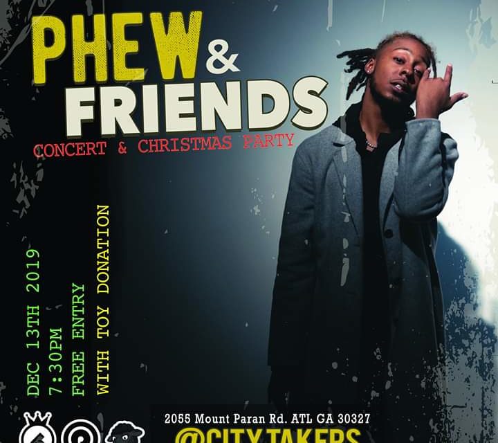 CityTakers & 1K Phew – Phew & Friends Toy Drive – 12/13/19